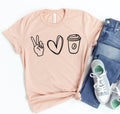 Peace Love Coffee T-shirt